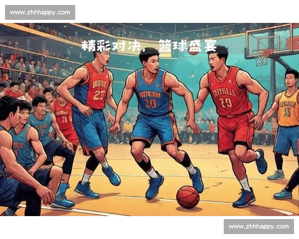 高清篮球直播全程无延迟精彩呈现尽享每一场激烈对决 - 副本 - 副本 - 副本 (15) - 副本